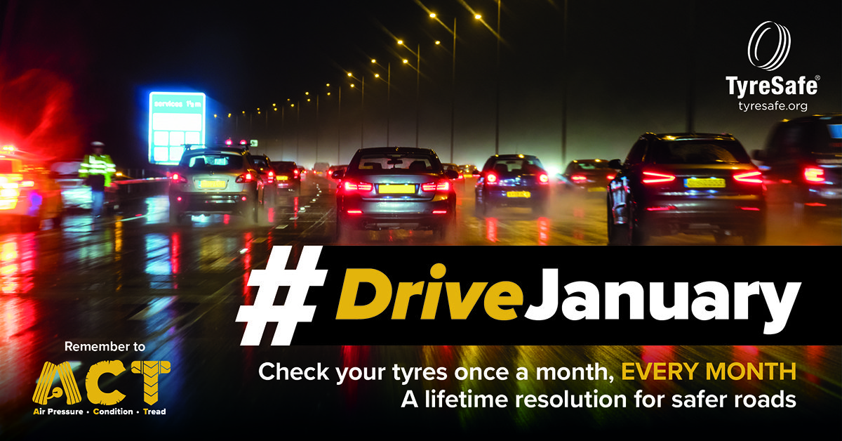 TyreSafe starts New Year in road safety with #DriveJanuary campaign